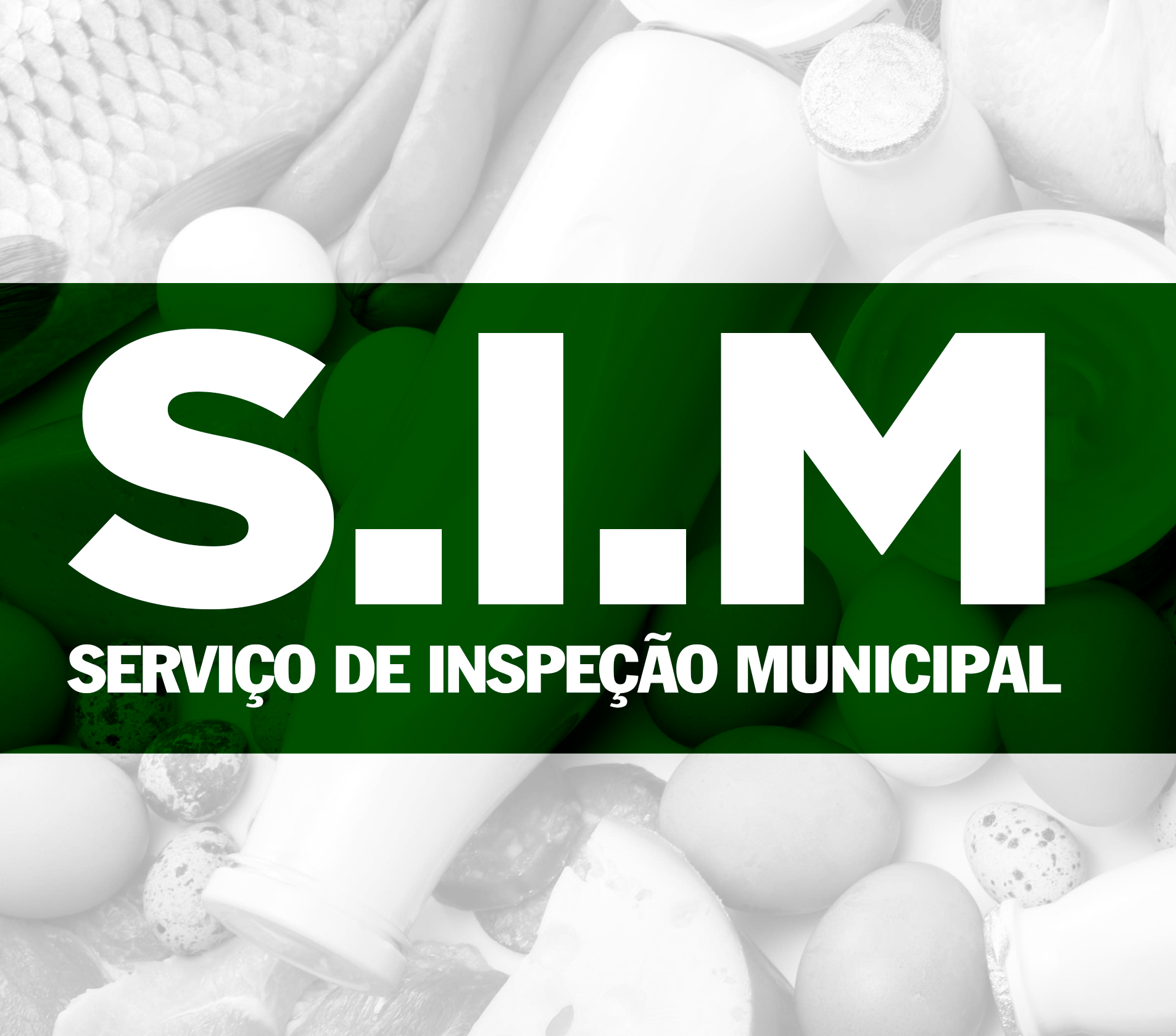 O que é o Serviço de Inspeção Municipal – SIM - Prefeitura Municipal de ...